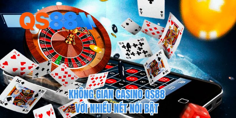 Không gian casino QS88 với nhiều nét nổi bật