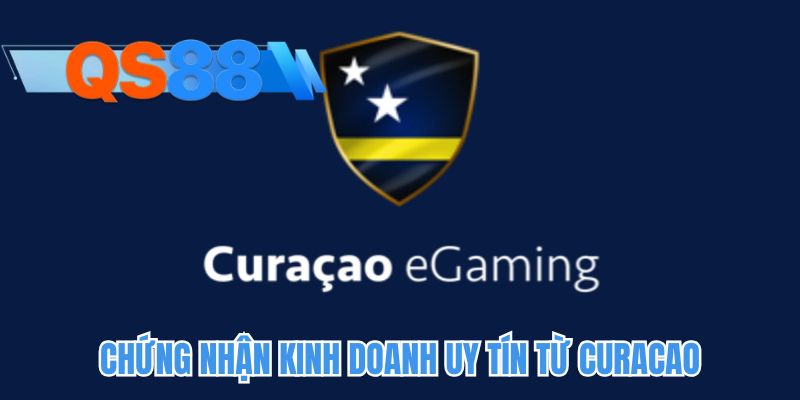 Chứng nhận kinh doanh uy tín từ Curacao